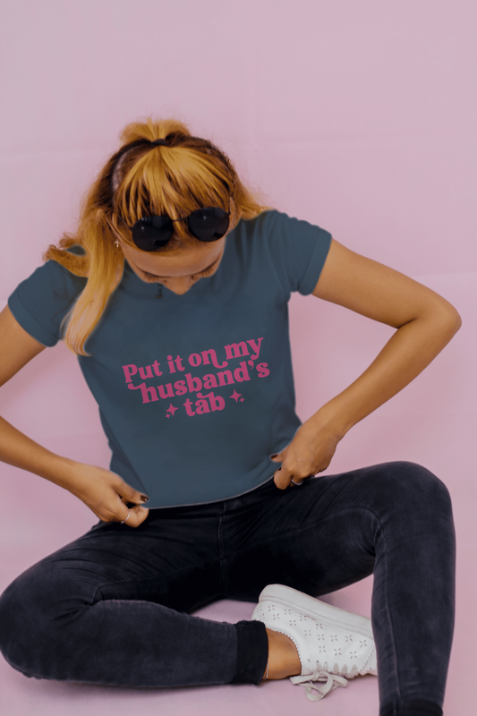 Put It On My Husbands Tab