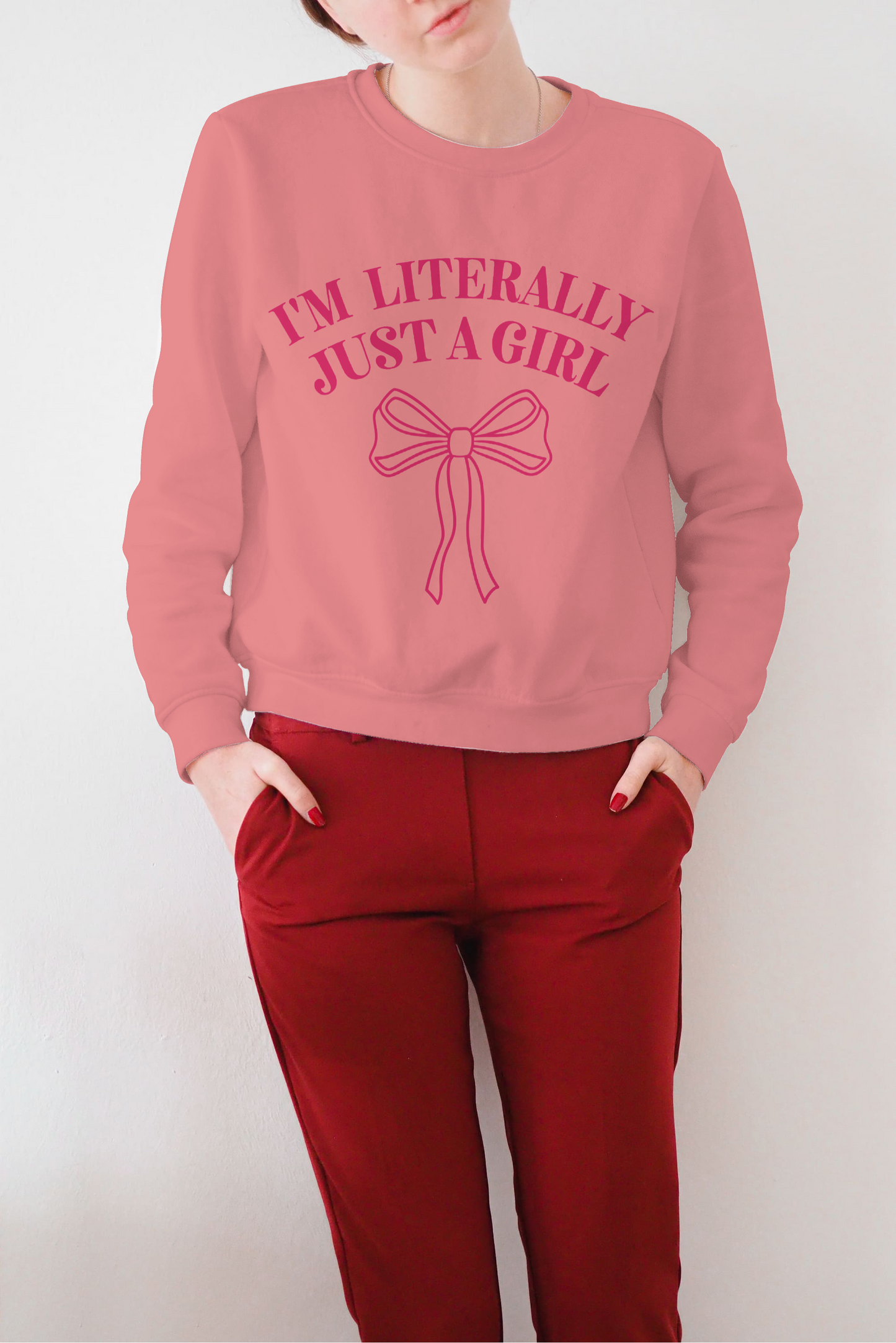I'm Literally Just A Girl