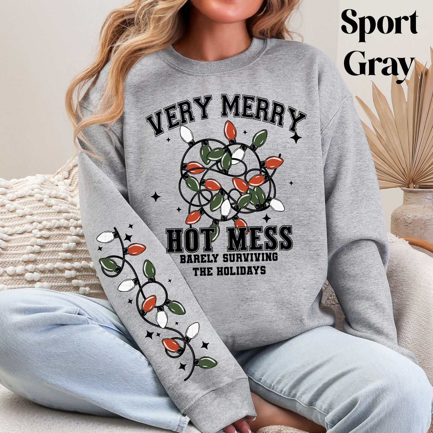 Merry Hot Mess Sweatshirt